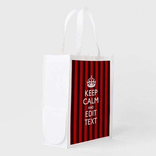 Personalized Keep Calm Your Text on Red Stripes Reusable Grocery Bag