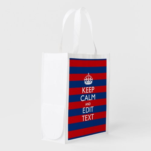 Personalized KEEP CALM Your Text on Stripes Grocery Bag