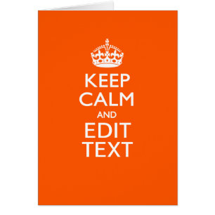 Personalized KEEP CALM Your Text Orange Accent Cards
