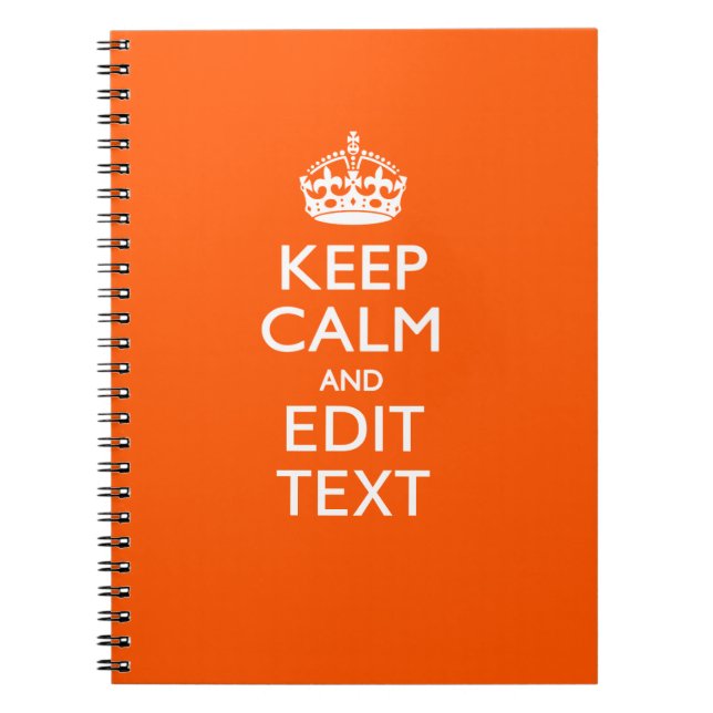 Personalized KEEP CALM Your Text Orange Accent Notebook (Front)