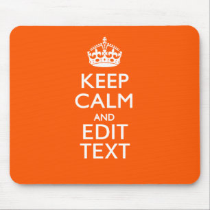 Personalized KEEP CALM Your Text Orange Decor Mouse Pad