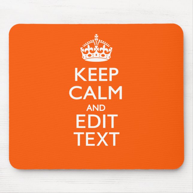 Personalized KEEP CALM Your Text Orange Decor Mouse Pad (Front)