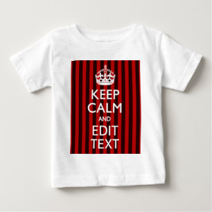 Personalized Keep Calm Your Text Red Stripes Decor Baby T-Shirt