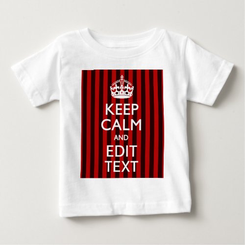 Personalized Keep Calm Your Text Red Stripes Decor Baby T_Shirt