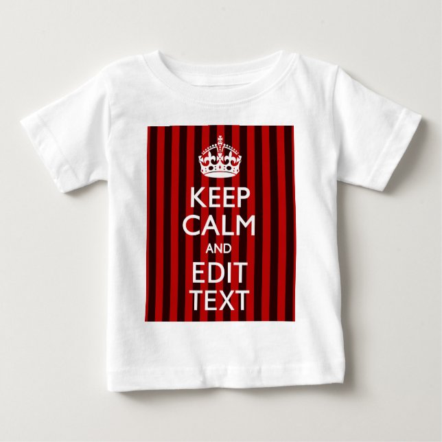 Personalized Keep Calm Your Text Red Stripes Decor Baby T-Shirt (Front)