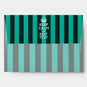 Personalized KEEP CALM Your Text Turquoise Stripes Envelope