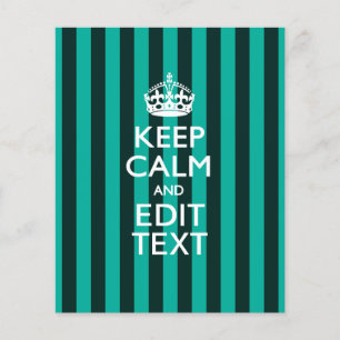Personalized KEEP CALM Your Text Turquoise Stripes Flyer