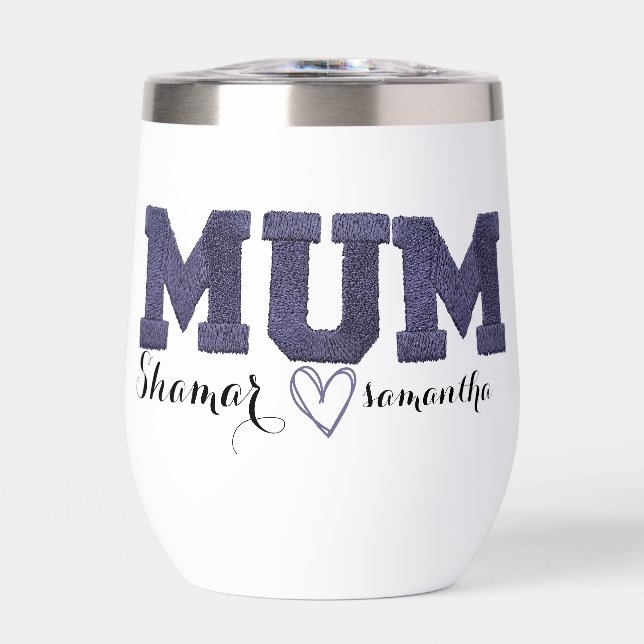 personalized kids name embroidered mother's day  thermal wine tumbler (Front)