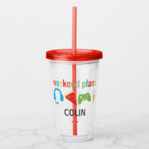 Personalized Kids Weekend Plans Video Game Food Acrylic Tumbler