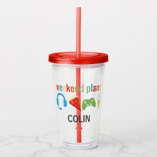Personalized Kids Weekend Plans Video Game Food Acrylic Tumbler