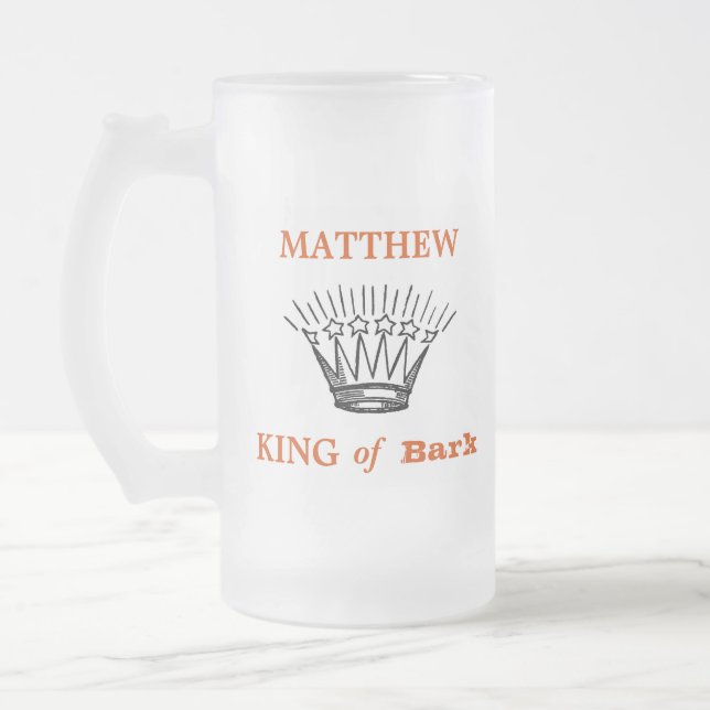 Personalized King of Bark Funny Frosted Glass Beer Mug (Left)