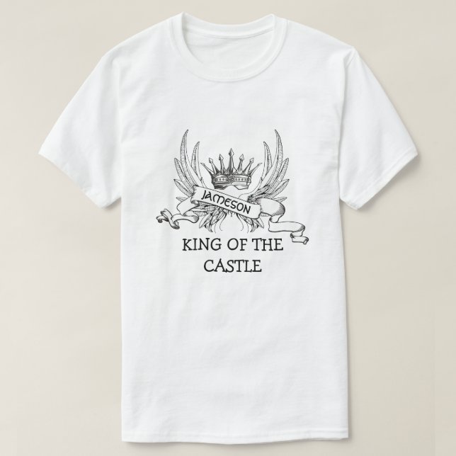Personalized King Of The Castle Father's Day T-Shirt (Design Front)