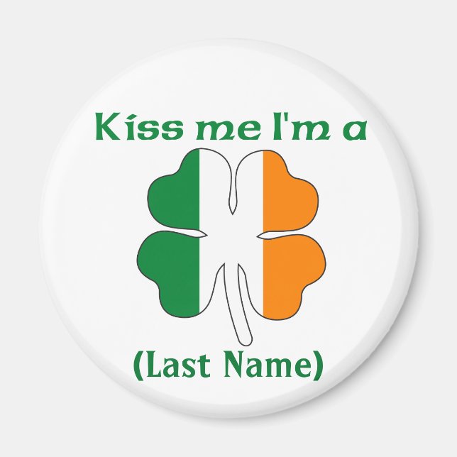 Personalized Kiss Me I'm Irish  Magnet (Front)