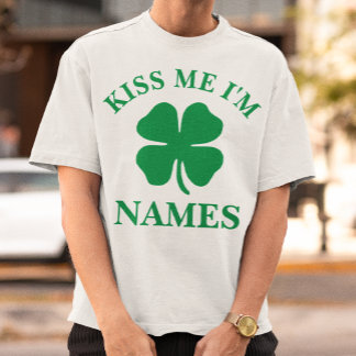 Personalized Kiss Me St. Patrick's Day T-Shirt