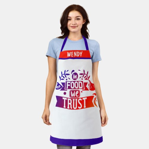  Personalized Kitchen Aprons In Food We Trust Pun Apron