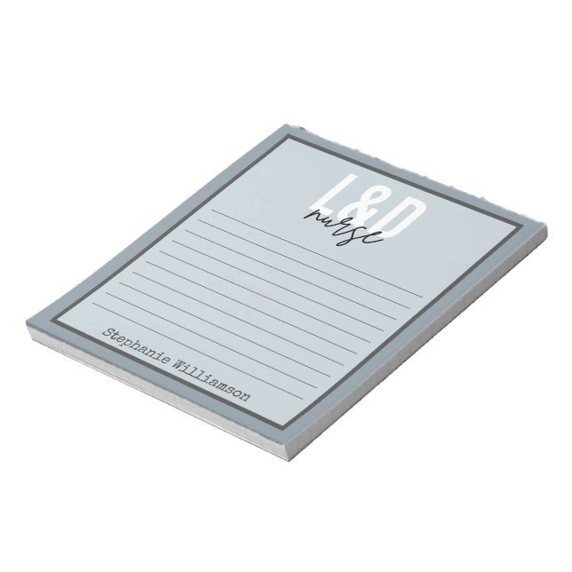 Personalized Labor and delivery nurse Notepad (Rotated)