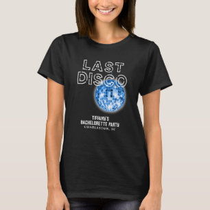 Personalized Last Disco Bachelorette Party T-Shirt