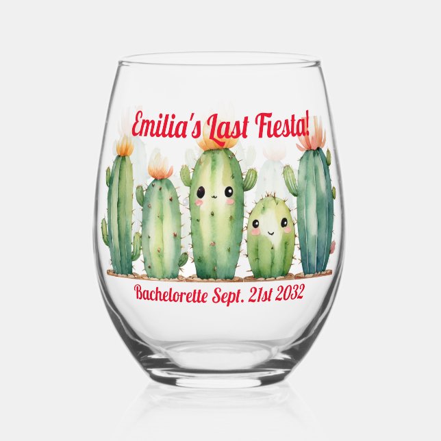 Personalized Last FIESTA Bachelorette CACTI  Stemless Wine Glass (Front)