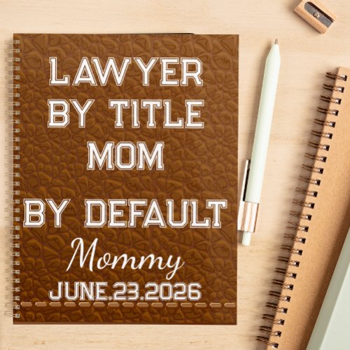 Personalized lawyer mom mother's day Planner