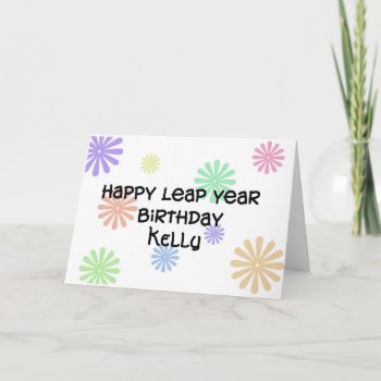 Personalized Leap Year Birthday Card by TheHowlingOwl at Zazzle