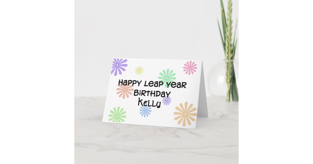 Personalized Leap Year Birthday Card Zazzle