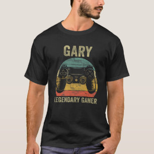 Personalized Legendary Gamer Gary Name Video Gamer T-Shirt