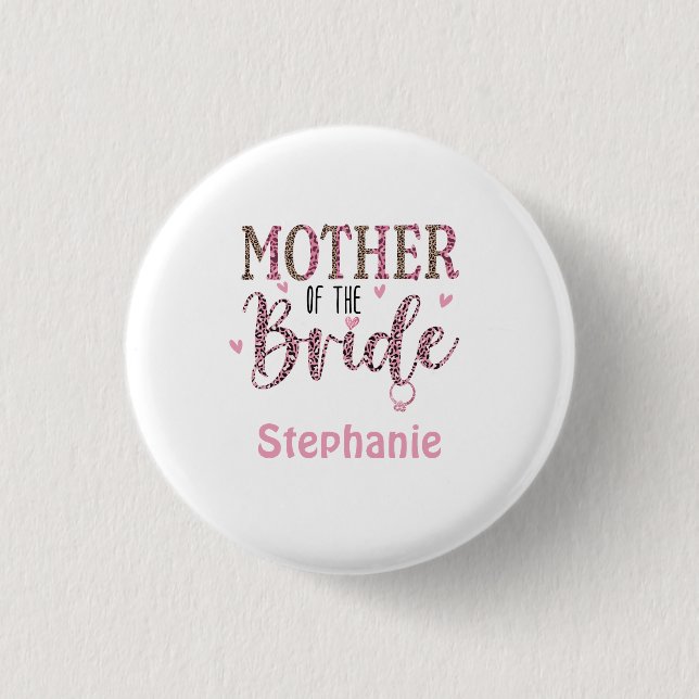 Personalized Leopard Print Mother of Bride Gift  Button (Front)