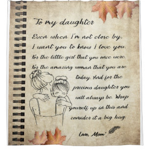 Personalized Letter To My Daughter From Mom Shower Curtain