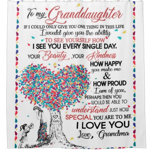 Personalized Letter To My Granddaughter From Gran Shower Curtain