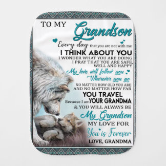 Personalized Letter To My Grandson, Love Grandson Baby Burp Cloth