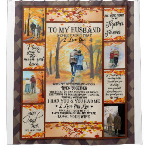 Personalized Letter To My Husband, Love Husband Shower Curtain