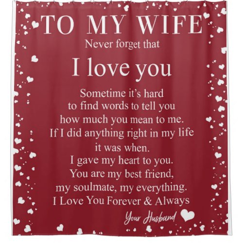 Personalized Letter To My Wife From Husband Gift Shower Curtain