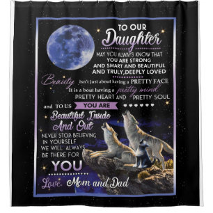 Personalized Letter To Our Daughter Shower Curtain