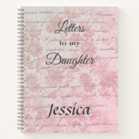 Personalized Letters to my Daughter Pink Notebook
