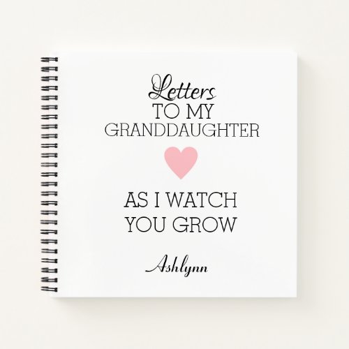 Personalized Letters to my Granddaughter Notebook