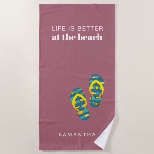 Personalized Life is Better at the Beach Family Beach Towel