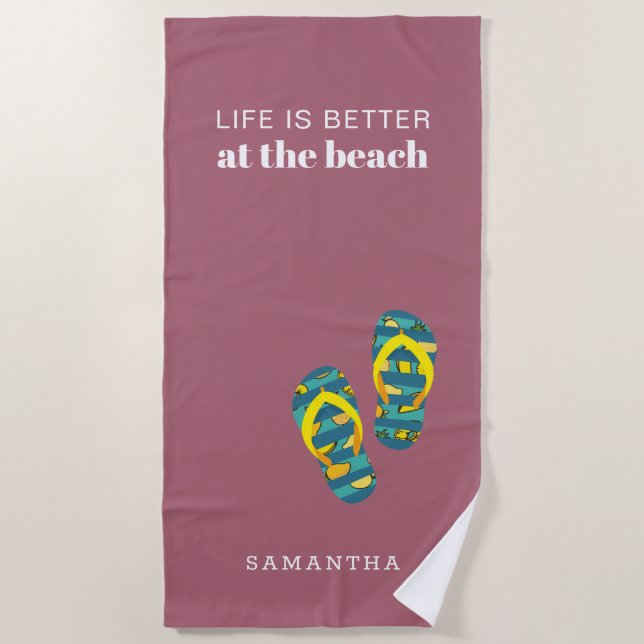 Personalized Life is Better at the Beach Family Beach Towel (Front)