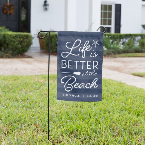 Personalized Life is Better at the Beach Garden Flag