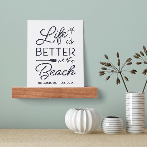 Personalized Life Is Better At The Beach Picture Ledge