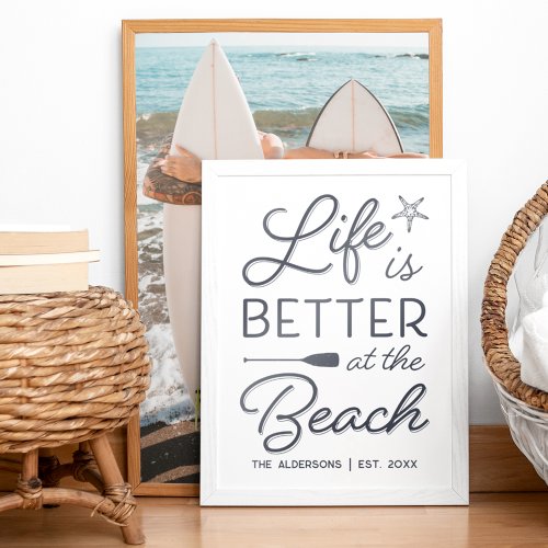 Personalized Life Is Better At The Beach Print