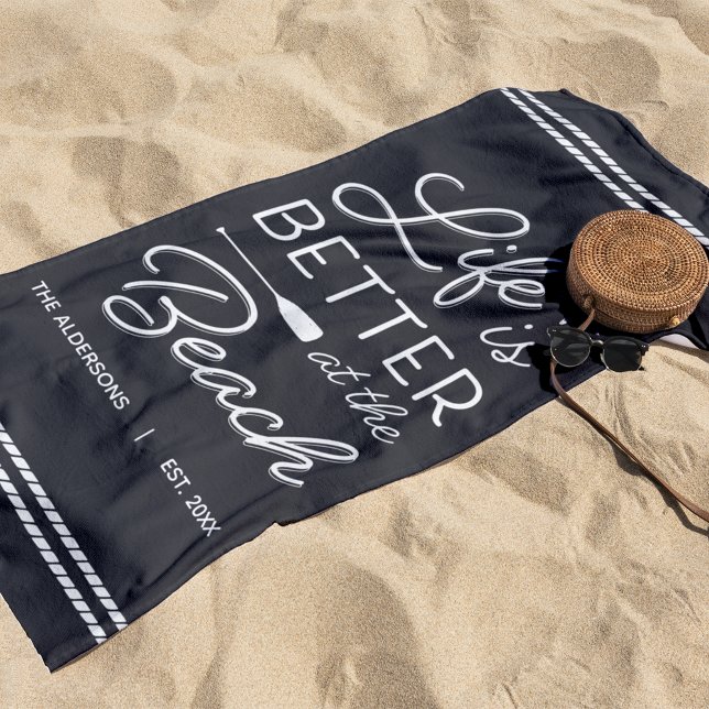 Personalized Life Is Better At The Beach Towel (Creator Uploaded)