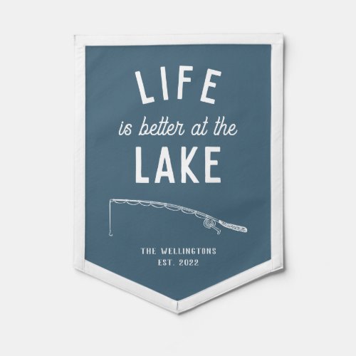 Personalized Life is better at the Lake Blue Pennant