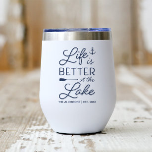 Personalized Life Is Better At the Lake Thermal Wine Tumbler