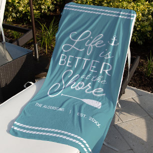 Personalized Life Is Better At The Shore Beach Towel