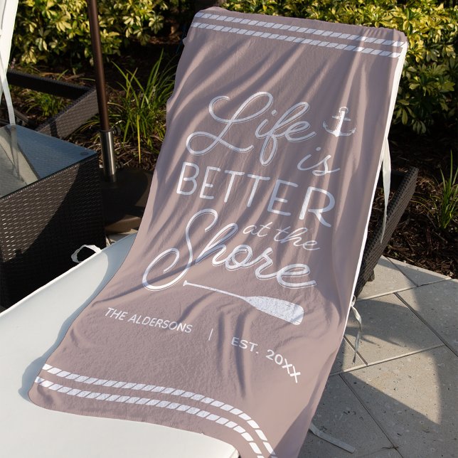 Personalized Life Is Better At The Shore Beach Towel (Creator Uploaded)