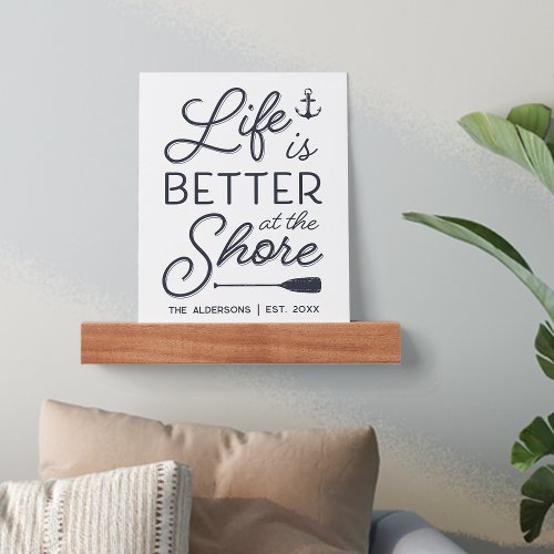 Personalized Life Is Better At The Shore Picture Ledge