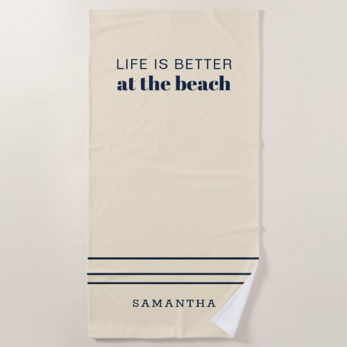 Personalized Life is Better Family Vacation Custom Beach Towel