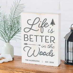 Personalized Life Is Better In The Woods Wooden Box Sign