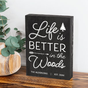 Personalized Life Is Better In The Woods Wooden Box Sign