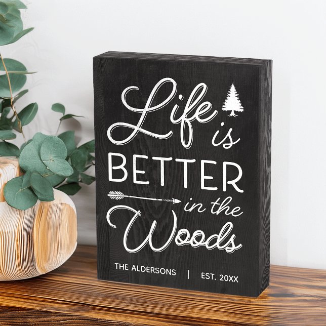 Personalized Life Is Better In The Woods Wooden Box Sign (Creator Uploaded)